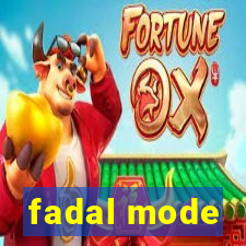 fadal mode